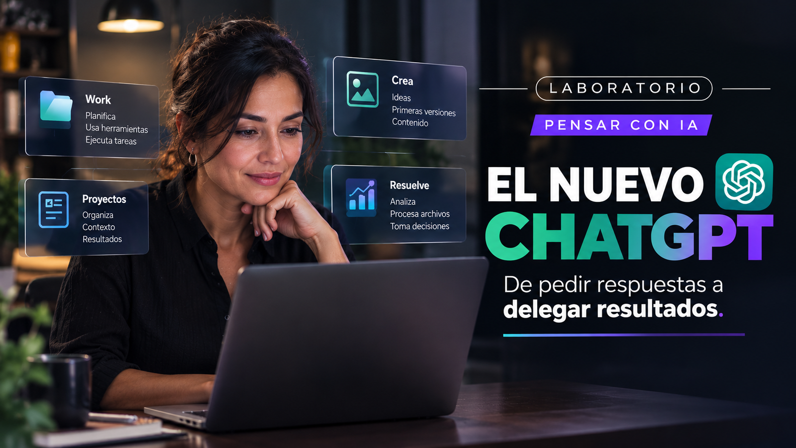 Portada Laboratorio Pensar con IA, El nuevo ChatGPT